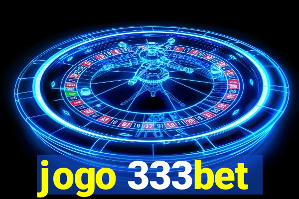 jogo 333bet